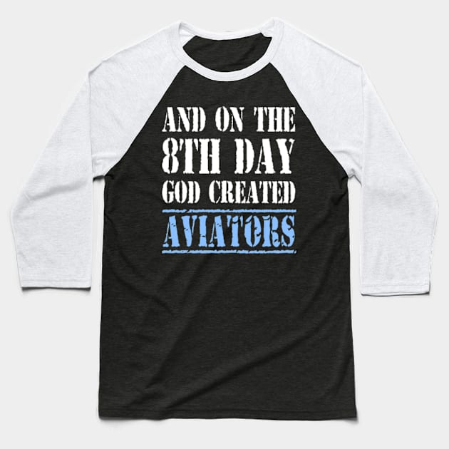 Unique Gifts For Aviator Baseball T-Shirt by divawaddle